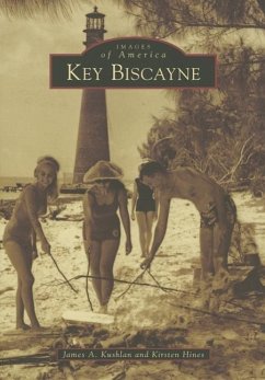 Key Biscayne - Kushlan, James A.; Hines, Kirsten