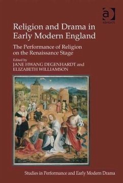 Religion and Drama in Early Modern England - Williamson, Elizabeth