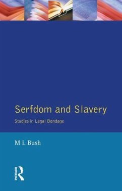 Serfdom and Slavery - Bush, M L