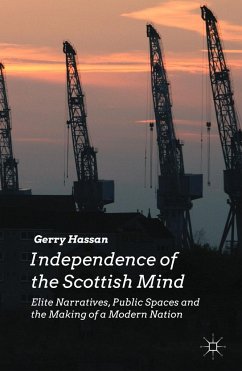 Independence of the Scottish Mind - Hassan, G.