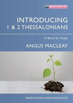 Introducing 1 & 2 Thessalonians - Macleay, Angus