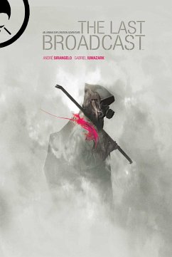 The Last Broadcast - Sirangelo, Andre