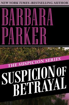 Suspicion of Betrayal - Parker, Barbara