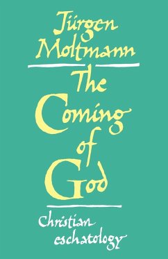 The Coming of God - Moltmann, Jurgen