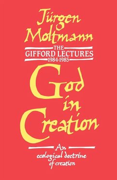 God in Creation - Moltmann, Jurgen