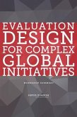 Evaluation Design for Complex Global Initiatives