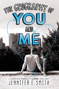 The Geography of You and Me - Smith, Jennifer E