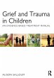 Grief and Trauma in Children - Bild 1