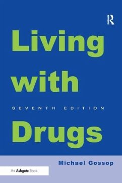 Living With Drugs - Gossop, Michael