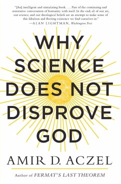 Why Science Does Not Disprove God - Aczel, Amir