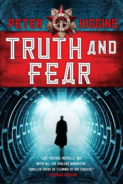 Truth and Fear - Higgins, Peter