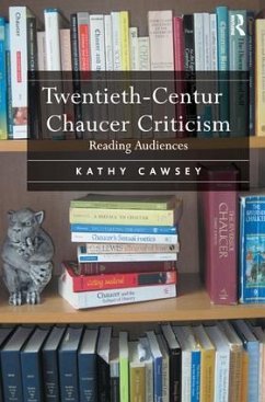 Twentieth-Century Chaucer Criticism - Cawsey, Kathy