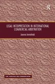 Legal Interpretation in International Commercial Arbitration