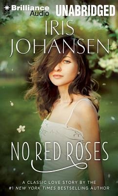 No Red Roses - Johansen, Iris