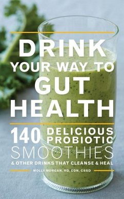 Drink Your Way to Gut Health - Morgan, Molly