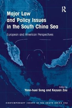 Major Law and Policy Issues in the South China Sea - Song, Yann-Huei; Zou, Keyuan