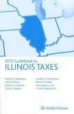Illinois Taxes, Guidebook to (2015)