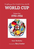 Everything you ever wanted to know about the World Cup. Volume One