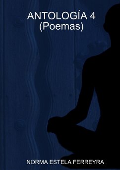 ANTOLOGÍA 4 (Poemas) - Ferreyra, Norma Estela