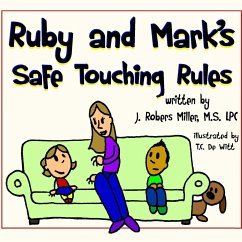 Ruby and Mark's Safe Touching Rules - Robers, Jennifer