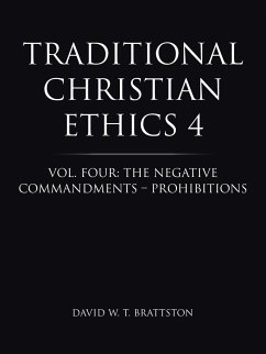Traditional Christian Ethics 4 - Brattston, David W. T.