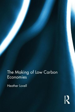 The Making of Low Carbon Economies - Lovell, Heather