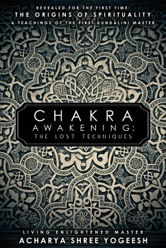 Chakra Awakening - Yogeesh, Acharya Shree