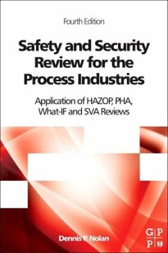 Safety and Security Review for the Process Industries - Nolan, Dennis P.