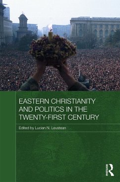 Eastern Christianity and Politics in the Twenty-First Century