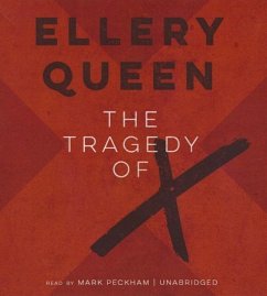 The Tragedy of X - Queen, Ellery