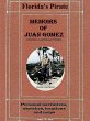 Memoirs of Juan Gomez, Florida's Last... - Bild 1