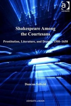 Shakespeare Among the Courtesans - Salkeld, Duncan