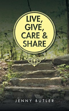 Live, Give, Care and Share - Butler, Jenny