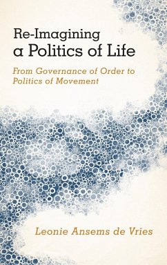 Re-Imagining a Politics of Life - Ansems De Vries, Leonie