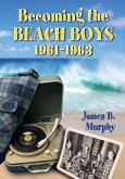 Becoming the Beach Boys, 1961-1963
