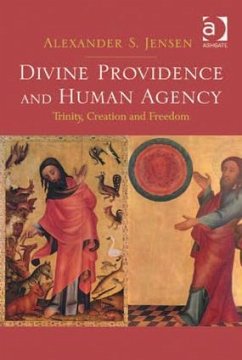 Divine Providence and Human Agency - Jensen, Alexander S