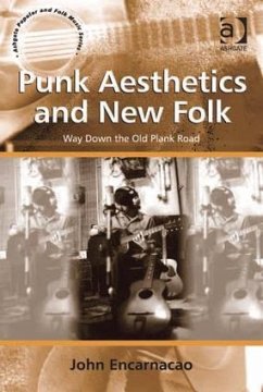 Punk Aesthetics and New Folk - Encarnacao, John
