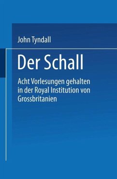 Der Schall - Tyndall, John;Helmholtz, H.;Wiedemann, G.