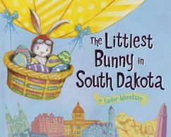 The Littlest Bunny in South Dakota - Jacobs, Lily