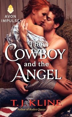 The Cowboy and the Angel - Kline, T J