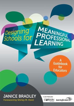 Designing Schools for Meaningful Professional Learning - Bradley, Janice