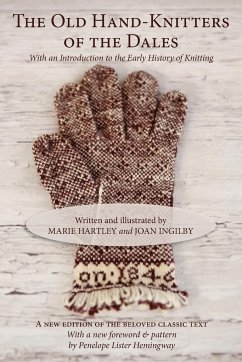 The Old Hand-Knitters of the Dales - Hartley, Marie; Ingilby, Joan