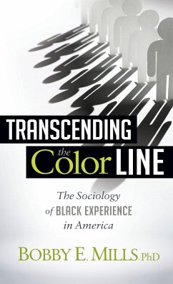 Transcending the Color Line - Mill, Bobby E.