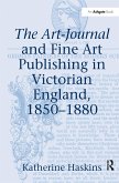 The Art-Journal and Fine Art Publishing in Victorian England, 1850-1880