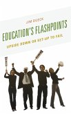 Education's Flashpoints