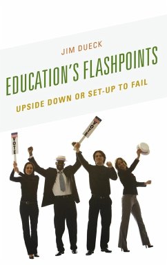 Education's Flashpoints - Dueck, Jim