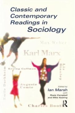 Classic and Contemporary Readings in Sociology - Marsh, Ian; Campbell, Rosie; Keating, Mike