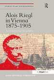 Alois Riegl in Vienna 1875-1905