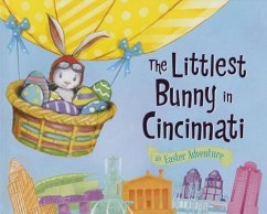 The Littlest Bunny in Cincinnati - Jacobs, Lily