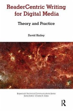 Readercentric Writing for Digital Media - Hailey, David